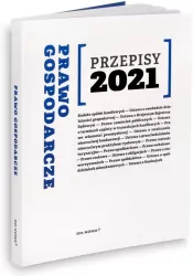 Prawo gospodarcze. Przepisy 2021