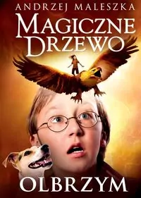 Tajemnica mostu. Magiczne Drzewo. Tom 2 - tantis.pl