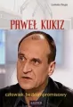 Paweł Kukiz. Człowiek bezkompromisowy - tantis.pl