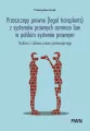 Przeszczepy prawne (legal transplants) z systemów prawnych common law w polskim systemie prawnym - tantis.pl