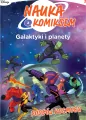 Podbój Kosmosu. Galaktyki i planety. Nauka z komiksem. Tom 3 - tantis.pl