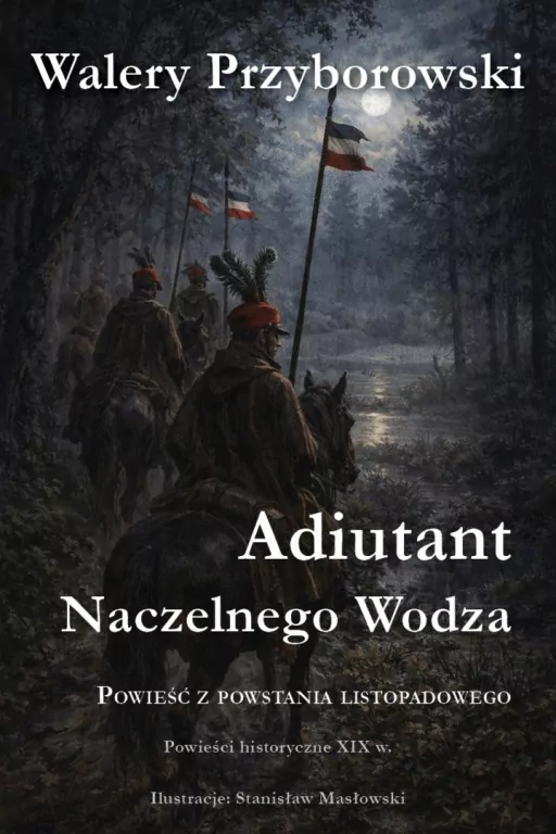 Adiutant Naczelnego Wodza - tantis.pl