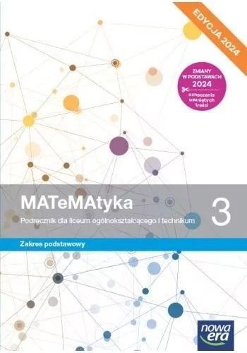 MATeMAtyka 3. Podręcznik do matematyki dla liceum ogólnokształcącego i technikum. Zakres podstawowy. Edycja 2024 - tantis.pl