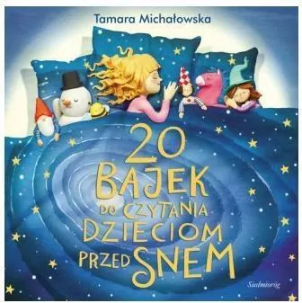 20 Bajek do czytania dzieciom przed snem w.2015 - tantis.pl