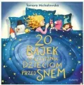20 Bajek do czytania dzieciom przed snem w.2015 - tantis.pl