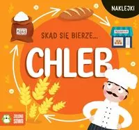 Skąd się bierze... chleb