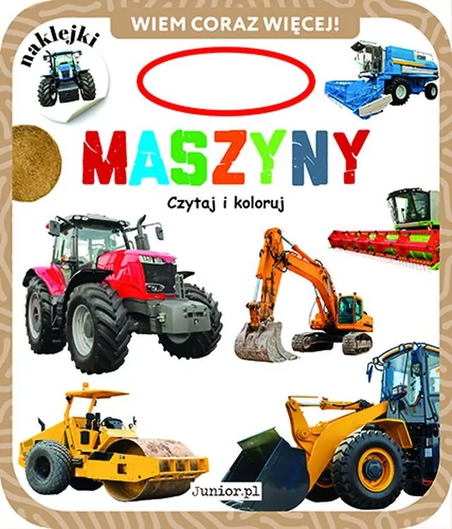 Maszyny. Czytaj i koloruj. Wiem coraz więcej - tantis.pl