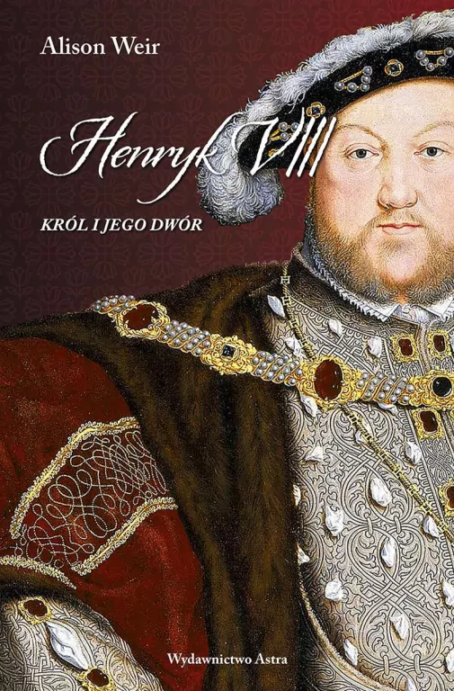 Henryk VIII. Król i jego dwór - tantis.pl