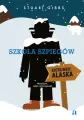 Szkoła szpiegów. Kierunek: Alaska - tantis.pl