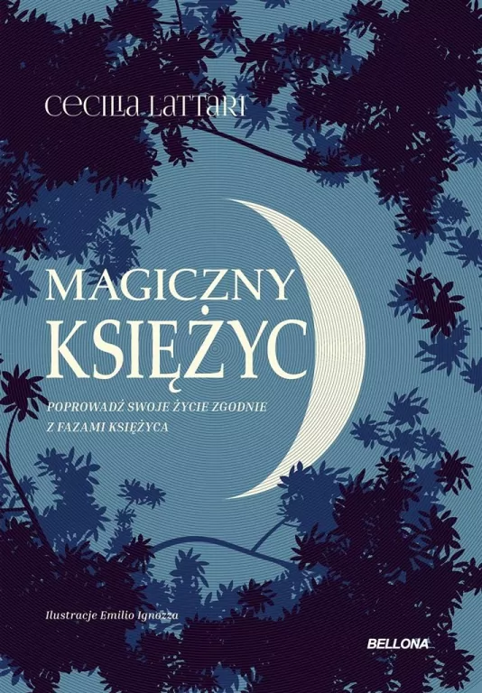 Magiczny księżyc. Poprowadź swoje życie zgodnie z fazami księżyca - tantis.pl