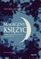 Magiczny księżyc. Poprowadź swoje życie zgodnie z fazami księżyca - tantis.pl