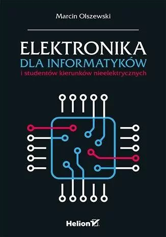 Elektronika dla informatyków i studentów kierunków nieelektrycznych - tantis.pl