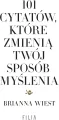 101 cytatów, które zmienią twój sposób myślenia - tantis.pl