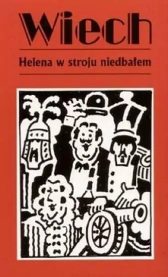 Helena w stroju niedbałem. Wiech. Opowiadania powojenne. Tom 2 - tantis.pl