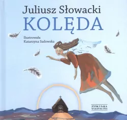 Kolęda. Juliusz Słowacki