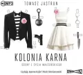 Kolonia karna. Sceny z życia... audiobook - tantis.pl