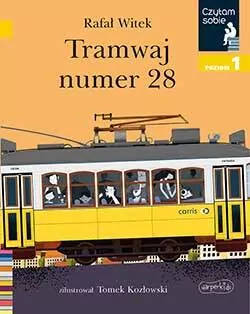 Tramwaj numer 28. Czytam sobie. Poziom 1 - tantis.pl