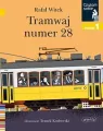 Tramwaj numer 28. Czytam sobie. Poziom 1 - tantis.pl