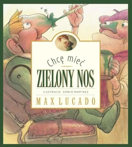 Chcę mieć zielony nos - tantis.pl