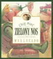 Chcę mieć zielony nos - tantis.pl