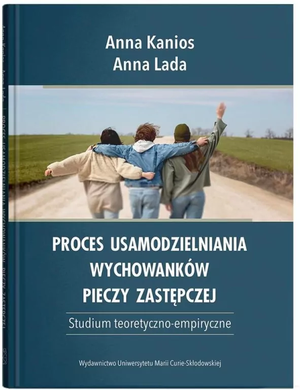 Proces usamodzielniania wychowanków pieczy.. - tantis.pl