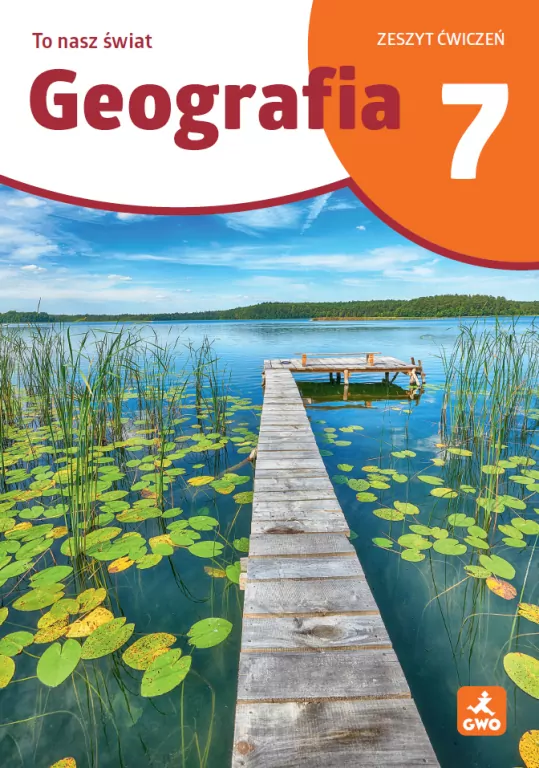 To nasz świat. Geografia 7 Zeszyt ćwiczeń - tantis.pl