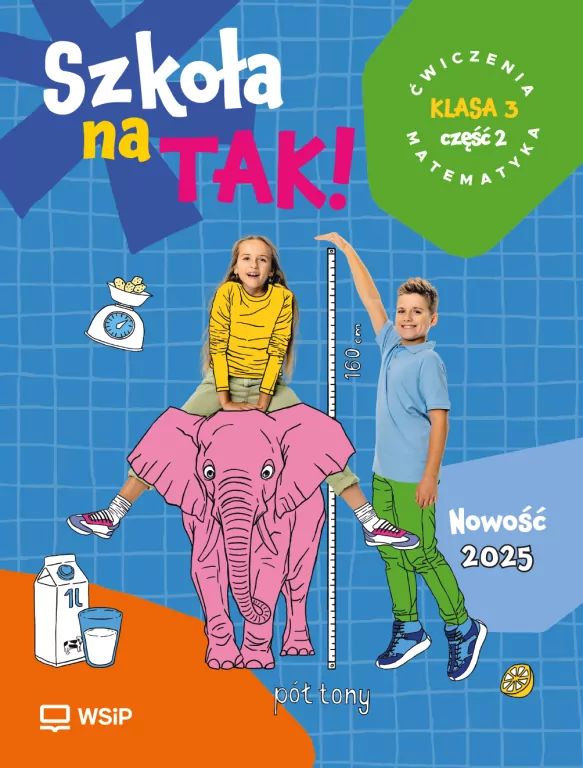 Matematyka SP 3 Szkoła na tak ćwiczenia cz.2 - tantis.pl