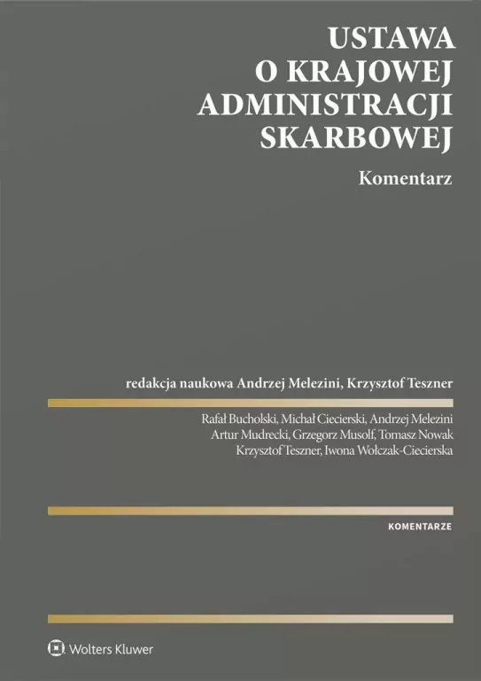 Ustawa o Krajowej Administracji Skarbowej. Komentarz - tantis.pl