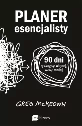 Planer esencjalisty. 90 dni, by osiągnąć więcej, robiąc mniej