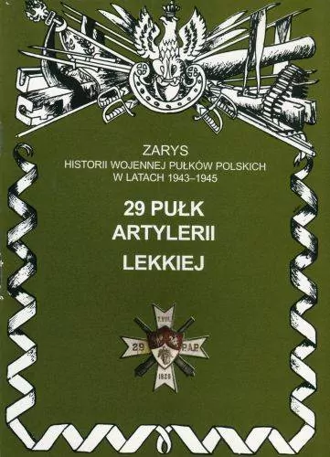 29 Pułk Artylerii Lekkiej - tantis.pl