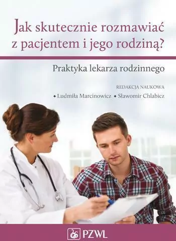 Jak skutecznie rozmawiać z pacjentem i jego.. - tantis.pl
