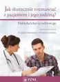 Jak skutecznie rozmawiać z pacjentem i jego.. - tantis.pl