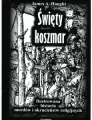 Święty koszmar. Ilustrowana historia mordów... w.2 - tantis.pl
