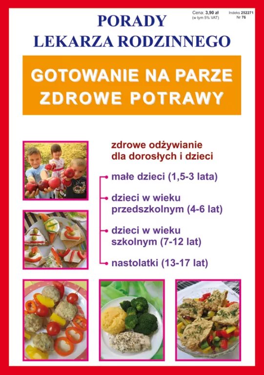 Gotowanie na parze. Zdrowe potrawy. Porady lekarza rodzinnego - tantis.pl