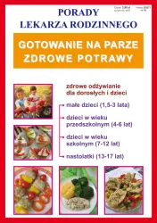Gotowanie na parze. Zdrowe potrawy. Porady lekarza rodzinnego