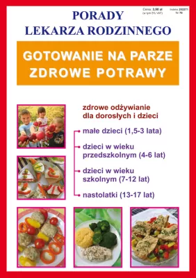 Gotowanie na parze. Zdrowe potrawy. Porady lekarza rodzinnego