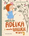 Adelka i małe WIELKIE rzeczy - tantis.pl