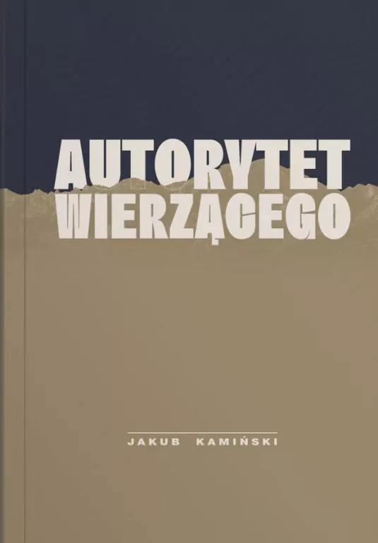 Autorytet wierzącego - tantis.pl