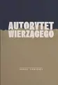 Autorytet wierzącego - tantis.pl