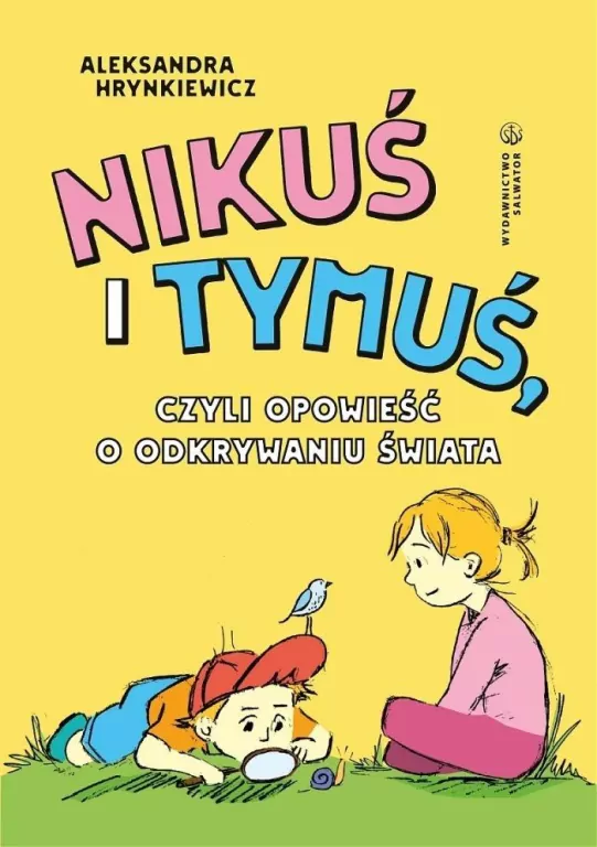 Nikuś i Tymuś, czyli opowieść o odkrywaniu świata - tantis.pl
