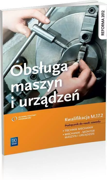 Obsługa maszyn i urządzeń. Szkoła ponadgimnazjalna - tantis.pl