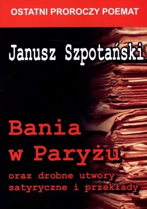 Bania w Paryżu oraz drobne utwory satyryczne i przekłady - tantis.pl