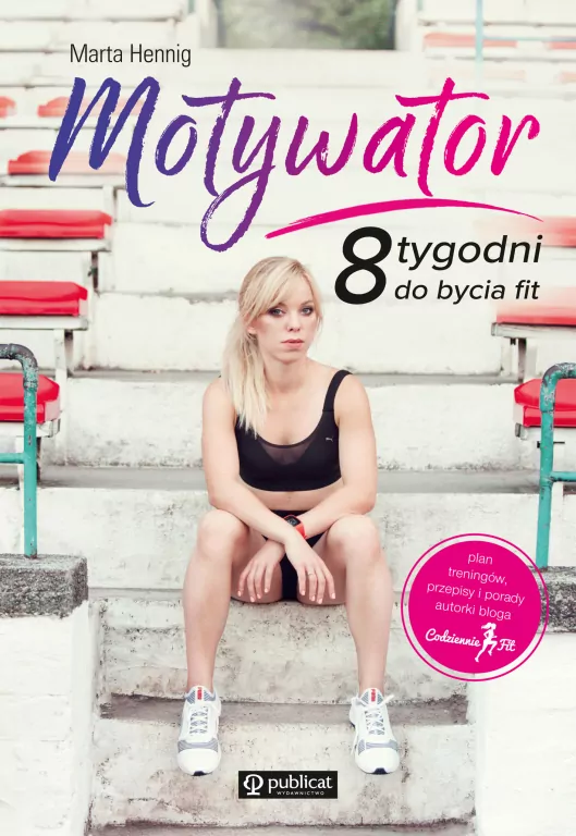 Motywator. 8 tygodni do bycia fit - tantis.pl