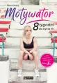 Motywator. 8 tygodni do bycia fit - tantis.pl