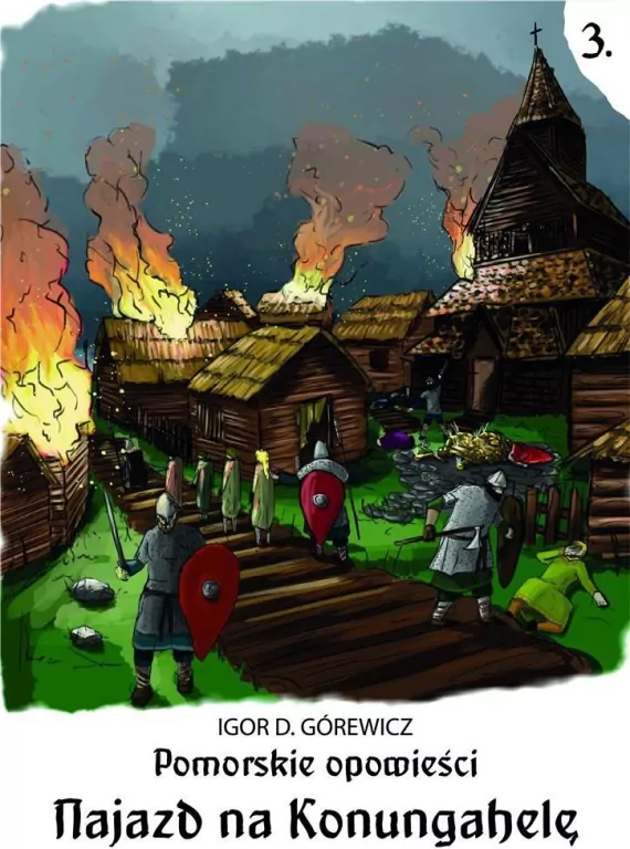 Pomorskie opowiesci 3. Najazd na Konungahel - tantis.pl