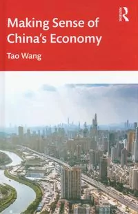 Making Sense of China's Economy - tantis.pl
