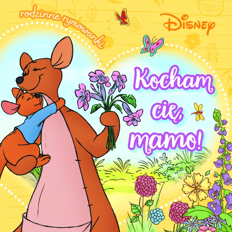 Kocham cię, mamo! Rodzinne rymowanki. Disney - tantis.pl