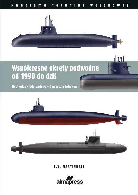 Współczesne okręty podwodne od 1990 do dziś - tantis.pl