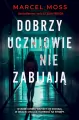 Dobrzy uczniowie nie zabijają wyd. kieszonkowe - tantis.pl