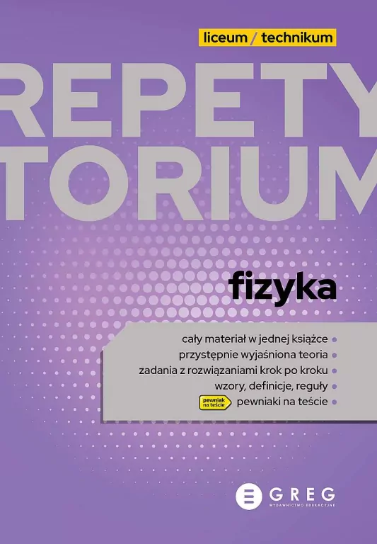 Fizyka. Repetytorium liceum i technikum - tantis.pl
